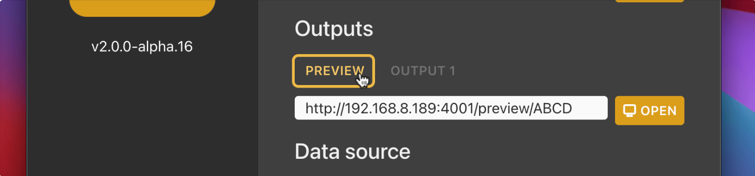 Selecting the Preview output